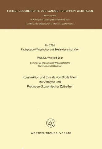 Konstruktion und Einsatz von Digitalfiltern zur Analyse und Prognose ökonomischer Zeitreihen