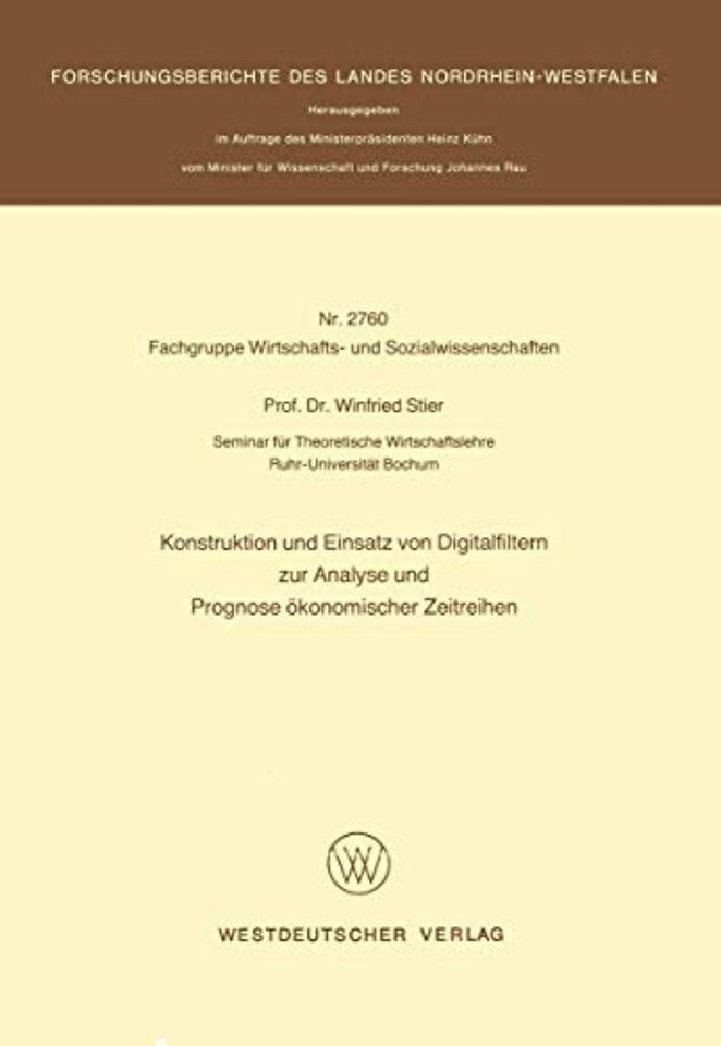Konstruktion und Einsatz von Digitalfiltern zur Analyse und Prognose ökonomischer Zeitreihen