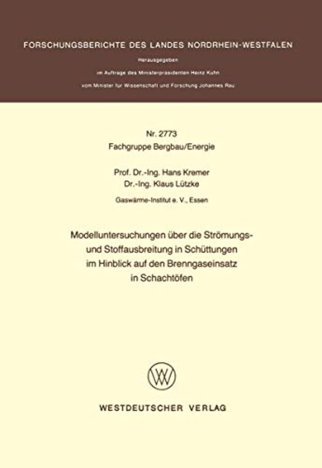 Modelluntersuchungen über die Strömungs- und Stoffausbreitung in Schüttungen im Hinblick auf den Brenngaseinsatz in Schachtöfen