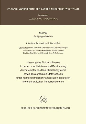 Messung des Blutdurchflusses in der Art. carotis interna und Bestimmung der Parameter des Herz-Kreislaufsystems sowie des cerebralen Stoffwechsels unter normovolämischer Hämodilution bei großen kieferchirurgischen Tumorresektionen