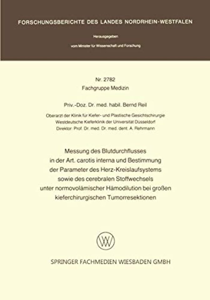 Messung des Blutdurchflusses in der Art. carotis interna und Bestimmung der Parameter des Herz-Kreislaufsystems sowie des cerebralen Stoffwechsels unter normovolämischer Hämodilution bei großen kieferchirurgischen Tumorresektionen