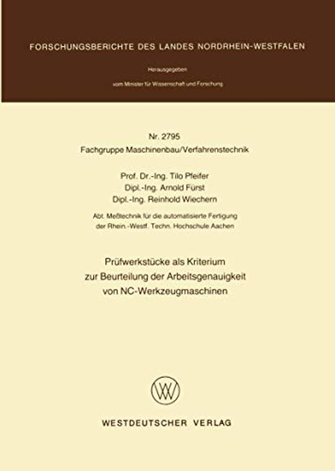 Prüfwerkstücke als Kriterium zur Beurteilung der Arbeitsgenauigkeit von NC-Werkzeugmaschinen