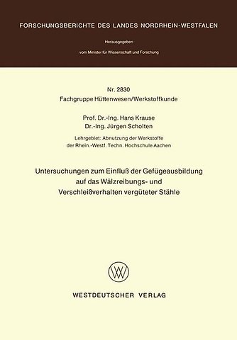 Untersuchungen zum Einfluß der Gefügeausbildung auf das Wälzreibungs- und Verschleißverhalten vergüteter Stähle