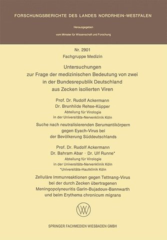 Untersuchungen zur Frage der medizinischen Bedeutung von zwei in der Bundesrepublik Deutschland aus Zecken isolierten Viren