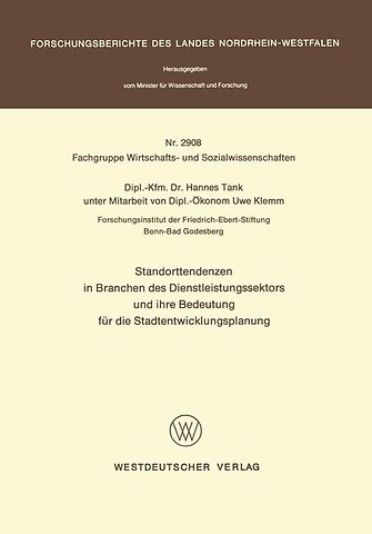 Standorttendenzen in Branchen des Dienstleistungssektors und ihre Bedeutung für die Stadtentwicklungsplanung