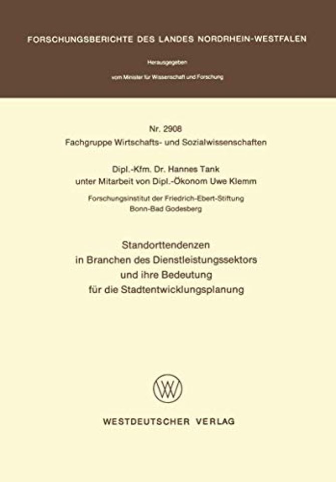 Standorttendenzen in Branchen des Dienstleistungssektors und ihre Bedeutung für die Stadtentwicklungsplanung
