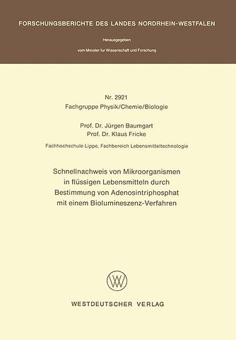 Schnellnachweis von Mikroorganismen in flüssigen Lebensmitteln durch Bestimmung von Adenosintriphosphat mit einem Biolumineszenz-Verfahren