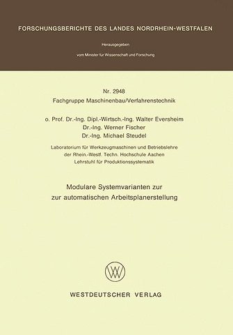 Modulare Systemvarianten zur automatischen Arbeitsplanerstellung