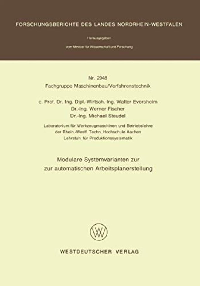 Modulare Systemvarianten zur automatischen Arbeitsplanerstellung