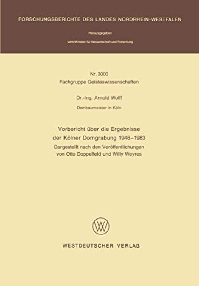 Vorbericht über die Ergebnisse der Kölner Domgrabung 1946 – 1983