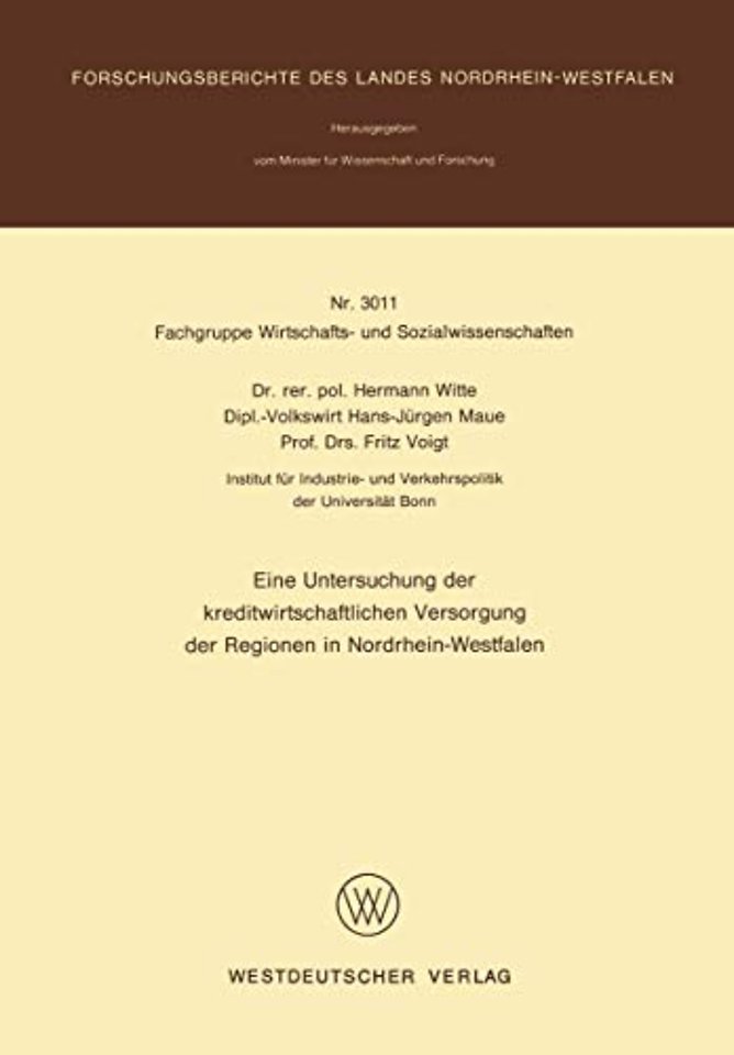 Eine Untersuchung der kreditwirtschaftlichen Versorgung der Regionen in Nordrhein-Westfalen