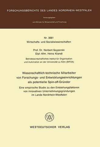 Wissenschaftlich-technische Mitarbeiter von Forschungs- und Entwicklungseinrichtungen als potentielle Spin-off-Gründer