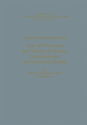 International Symposium: State of Prevention and Therapy in Human Arteriosclerosis and in Animal Models
