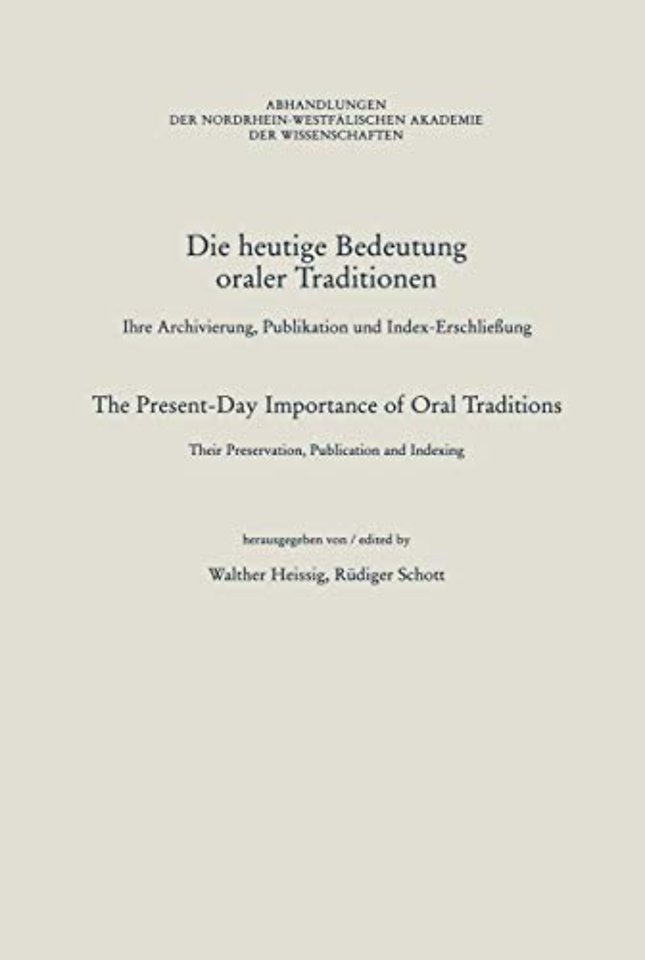 Die heutige Bedeutung oraler Traditionen / The Present-Day Importance of Oral Traditions