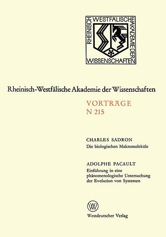 Die biologischen Makromoleküle. Einführung in eine phänomenologische Untersuchung der Evolution von Systemen