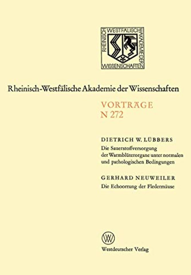 Die Sauerstoffversorgung der Warmblüterorgane unter normalen und pathologischen Bedingungen. Die Echoortung der Fledermäuse