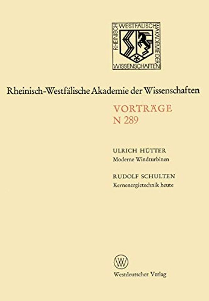 Moderne Windturbinen. Kernenergietechnik heute