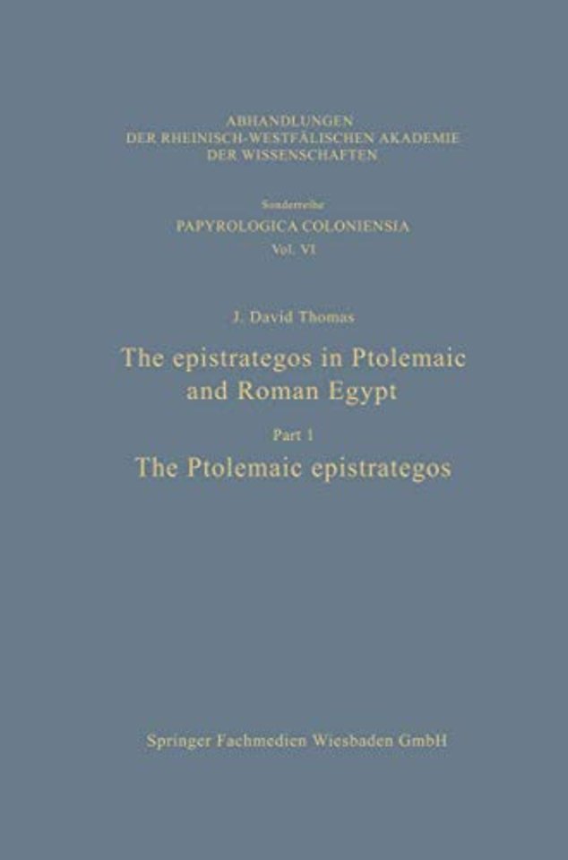 The epistrategos in Ptolemaic and Roman Egypt