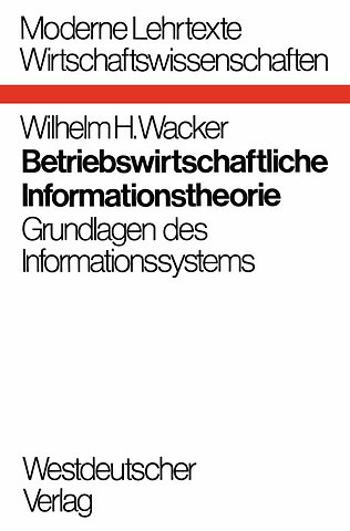 Betriebswirtschaftliche Informationstheorie
