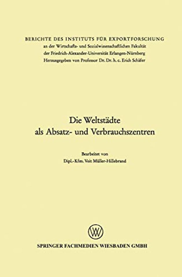 Die Weltstädte als Absatz- und Verbrauchszentren