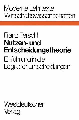 Nutzen- und Entscheidungstheorie