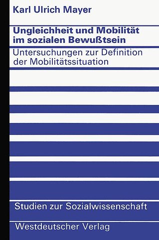 Ungleichheit und Mobilität im sozialen Bewußtsein