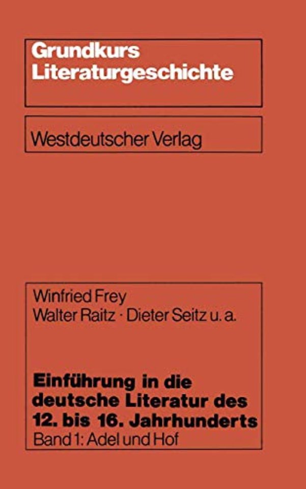 Einführung in die deutsche Literatur des 12. bis 16. Jahrhunderts