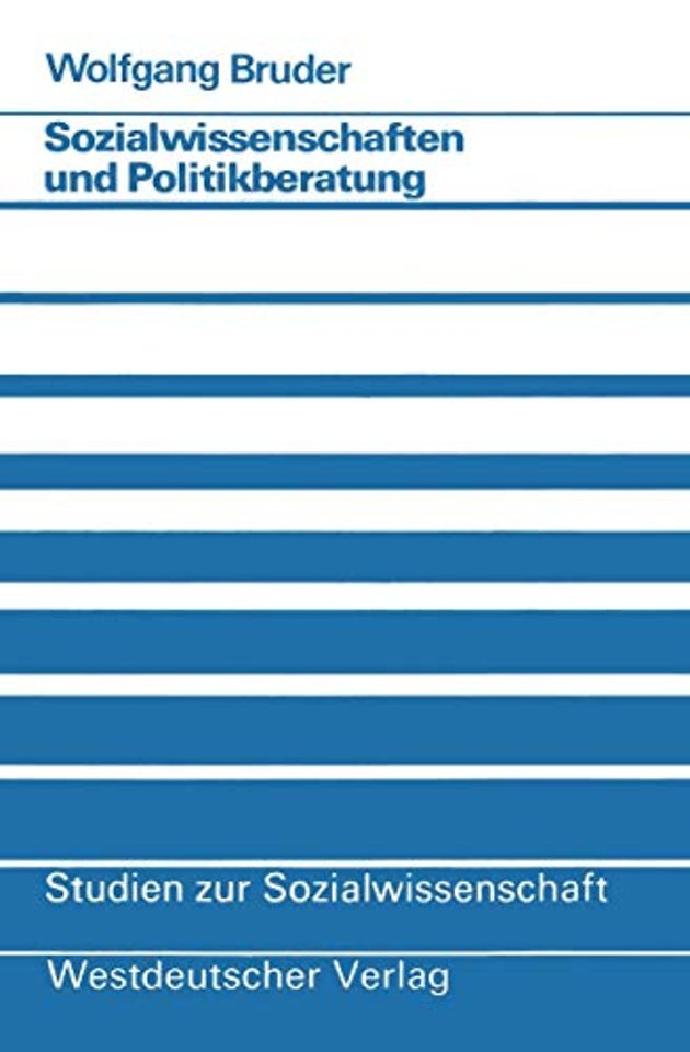 Sozialwissenschaften und Politikberatung
