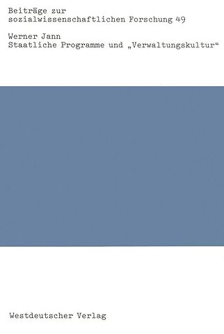 Staatliche Programme und „Verwaltungskultur“
