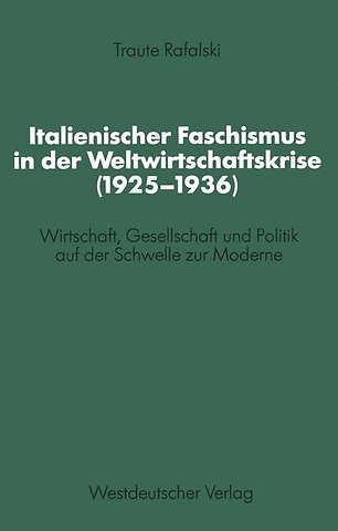 Italienischer Faschismus in der Weltwirtschaftskrise (1925–1936)