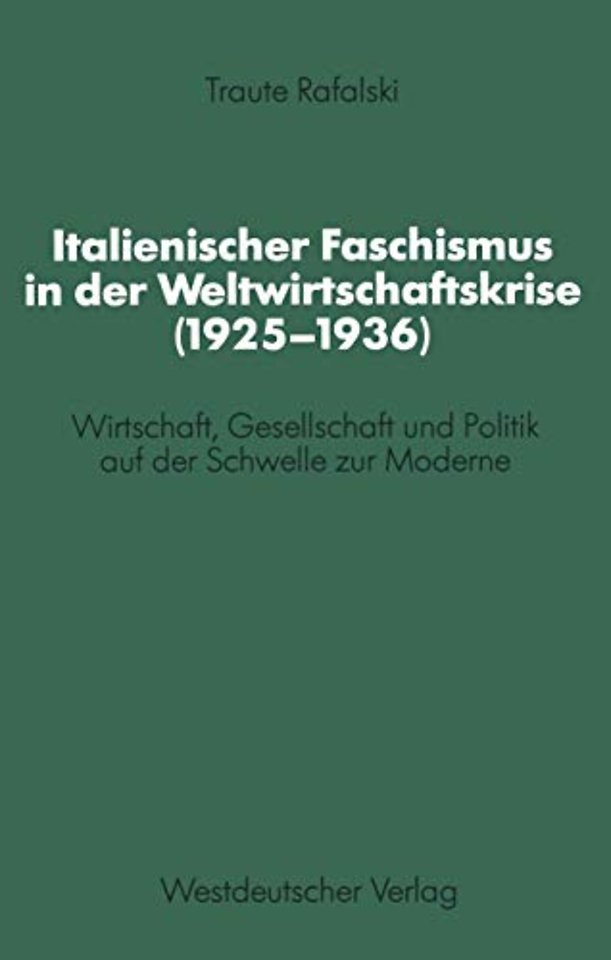 Italienischer Faschismus in der Weltwirtschaftskrise (1925–1936)