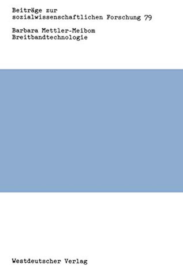 Barbara Mettler-Meibom Breitbandtechnologie