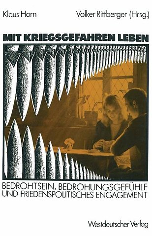 Mit Kriegsgefahren leben