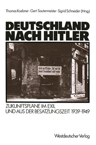 Deutschland nach Hitler