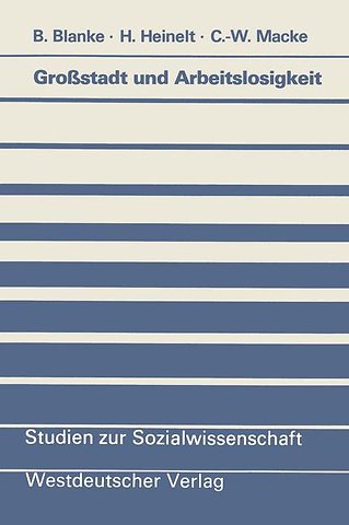Großstadt und Arbeitslosigkeit