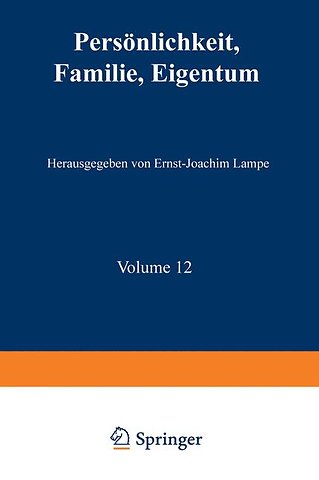 Persönlichkeit, Familie, Eigentum