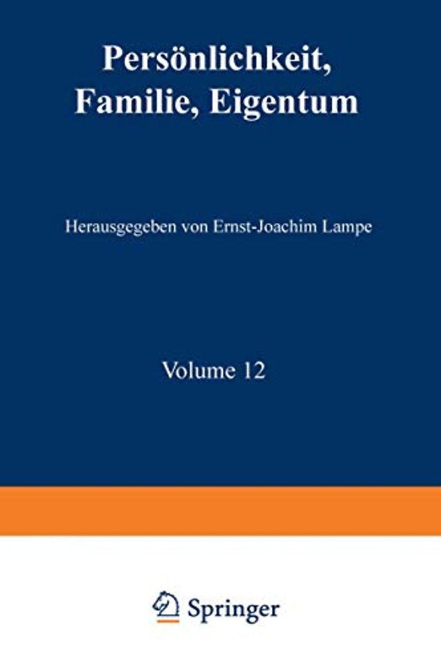 Persönlichkeit, Familie, Eigentum