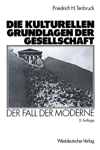 Die kulturellen Grundlagen der Gesellschaft