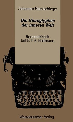 Die Hieroglyphen der inneren Welt