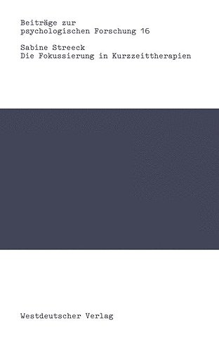 Die Fokussierung in Kurzzeittherapien