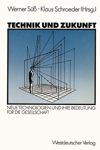 Technik und Zukunft