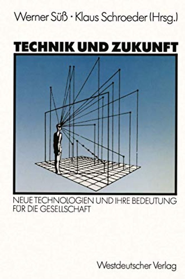 Technik und Zukunft