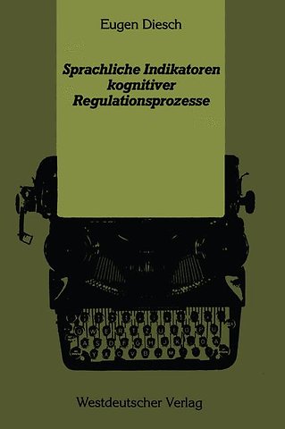 Sprachliche Indikatoren kognitiver Regulationsprozesse