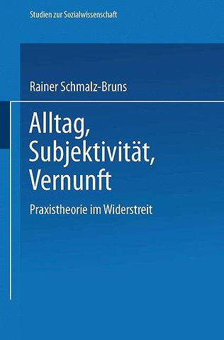 Alltag — Subjektivität — Vernunft