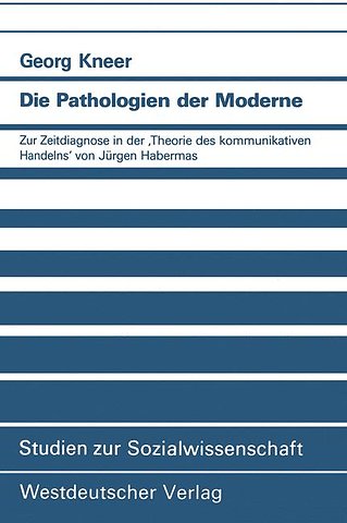 Die Pathologien der Moderne