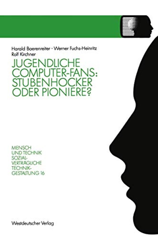 Jugendliche Computer-Fans: Stubenhocker oder Pioniere?