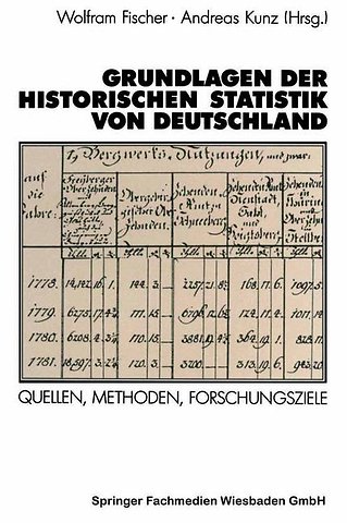 Grundlagen der Historischen Statistik von Deutschland