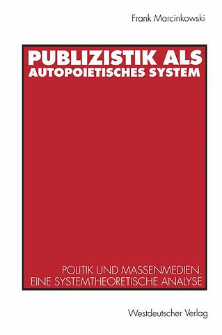 Publizistik als autopoietisches System