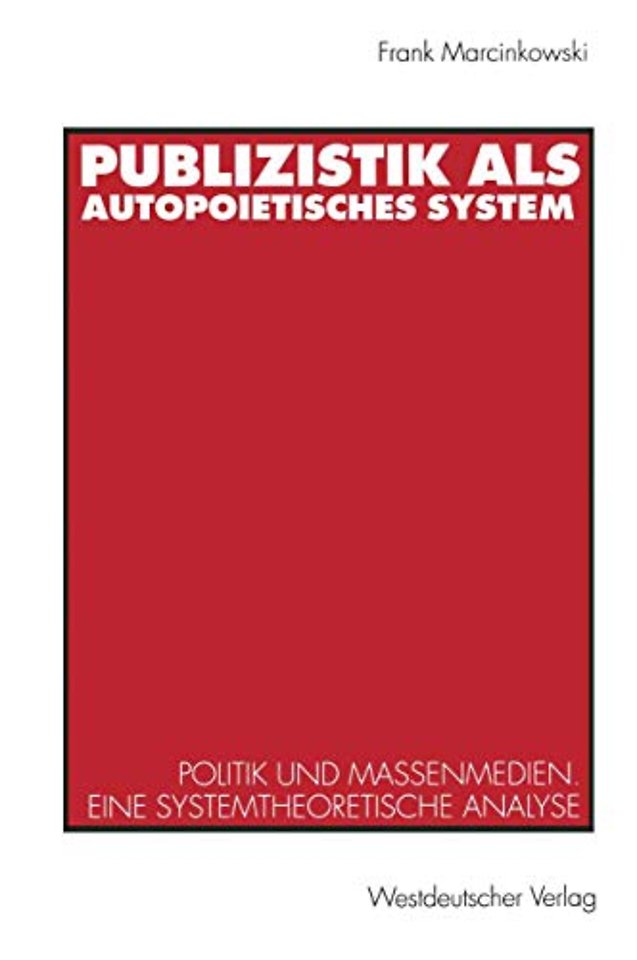 Publizistik als autopoietisches System