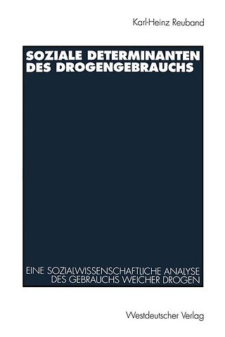 Soziale Determinanten des Drogengebrauchs